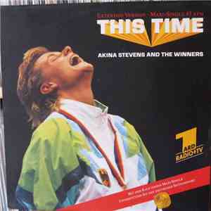 Akina Stevens And The Winners  - This Time download free