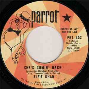 Alfie Khan - She's Comin' Back download free