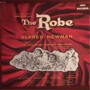 Alfred Newman Conducting The Hollywood Symphony Orchestra - The Robe download free