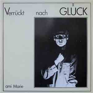 ami Marie - Verrückt Nach Glück download free
