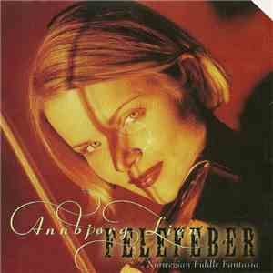 Annbjørg Lien - Felefeber (Norwegian Fiddle Fantasia) download free