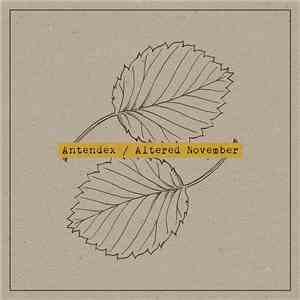 Antendex - Altered November download free