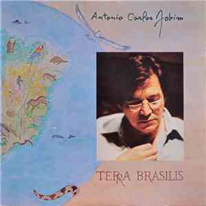 Antonio Carlos Jobim - Terra Brasilis download free