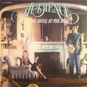 Audience  - The House On The Hill download free