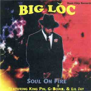 Big Loc - Soul On Fire download free