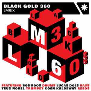 Black Gold 360 - LM6iX download free