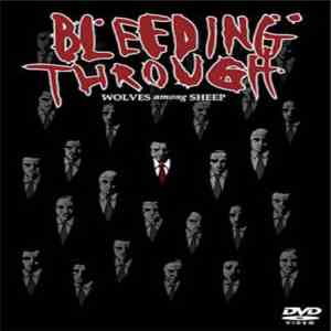 Bleeding Through - Wolves Among Sheep download free