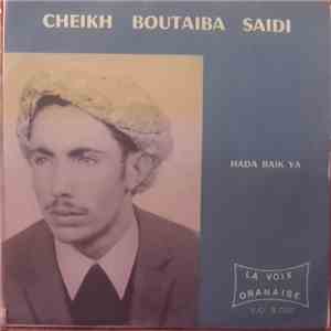 Boutaiba Saidi - Hada Raïk Ya / Kheira Malha download free