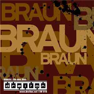 Braun  - The Dubfiles download free