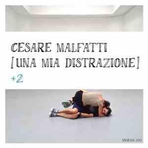 Cesare Malfatti - [Una Mia Distrazione] + 2 download free