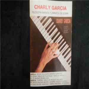 Charly Garcia - Filosofia Barata Y Zapatos De Goma download free