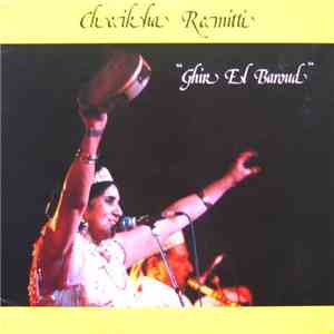 Cheikha Rimitti - Ghir El Baroud download free
