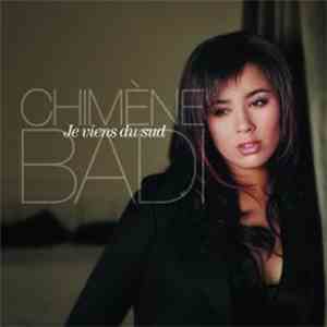 Chimène Badi - Je Viens Du Sud download free