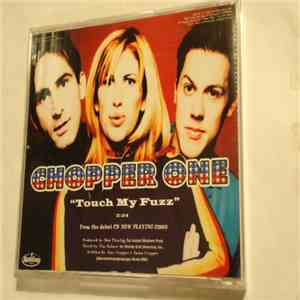 Chopper One - Touch My Fuzz download free