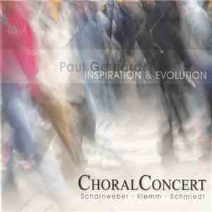 ChoralConcert - Paul Gerhardt. Inspiration & Evolution download free