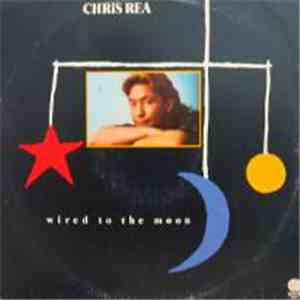 Chris Rea - Wired To The Moon download free