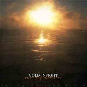 Cold Insight - Further Nowhere download free
