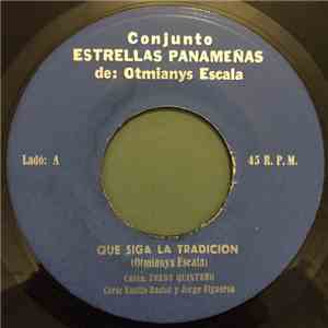 Conjunto Estrellas Panamenas de: Otmianys Escala - Que Siga La Tradicion download free