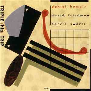 Daniel Humair - Triple Hip Trip download free