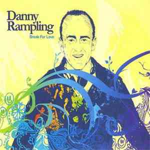 Danny Rampling - Break For Love download free