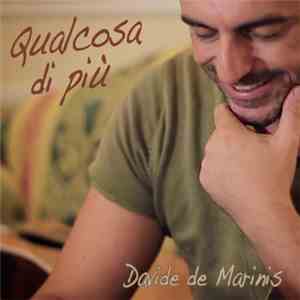Davide De Marinis - Qualcosa di più download free