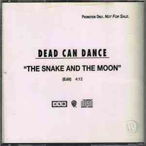 Dead Can Dance - The Snake And The Moon download free