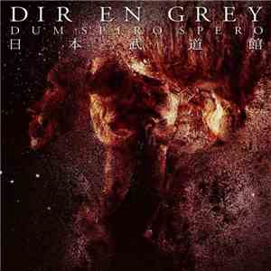 DIR EN GREY - Dum Spiro Spero At Nippon Budokan download free