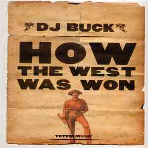 DJ Buck - How The West Was Won download free
