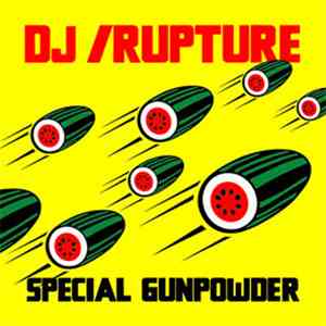 DJ /rupture - Special Gunpowder download free