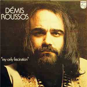 Démis Roussos - My Only Fascination download free