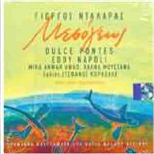 Γιώργος Νταλάρας - Dulce Pontes - Eddy Napoli - Μεσόγειος download free