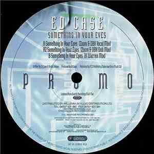 Ed Case - Something In Your Eyes (Zoom & DBX Remixes) download free