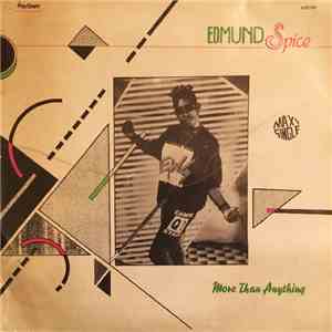 Edmund Spice - More Than Anything download free