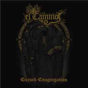 El Camino  - Cursed Congregation download free