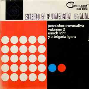 Enoch Light Y La Brigada Ligera - Percusion Provocativa Volumen 2 download free