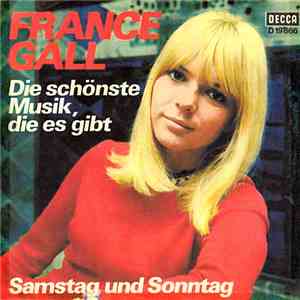 France Gall - Die Schönste Musik, Die Es Gibt / Samstag Und Sonntag download free