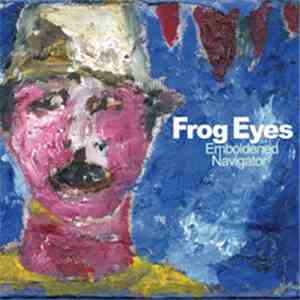 Frog Eyes - Emboldened Navigator download free