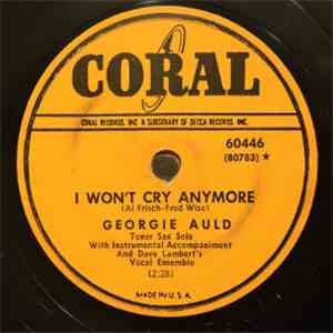 Georgie Auld - The Man With The Horn / I Won't Cry Anymore download free