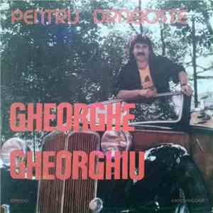Gheorghe Gheorghiu - Pentru Dragoste download free