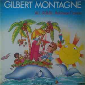 Gilbert Montagné - Au Soleil - Robinson Crusoe download free