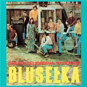 Grupa Bluesowa Stodoła - Blusełka download free