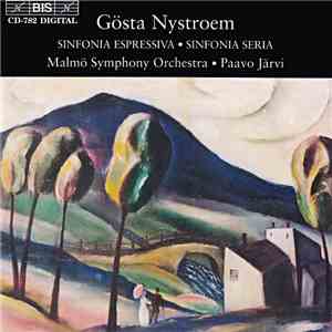 Gösta Nystroem, Malmö Symphony Orchestra • Paavo Järvi - Sinfonia Espressiva • Sinfonia Seria download free