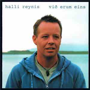 Halli Reynis - Við Erum Eins download free