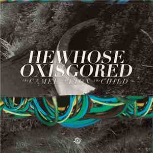 He Whose Ox Is Gored - The Camel, The Lion, The Child download free
