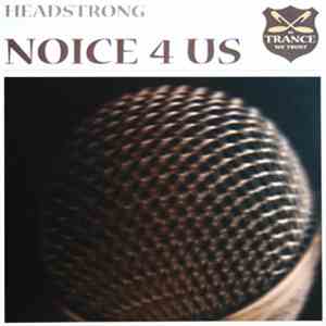 Headstrong - Noice 4 Us download free