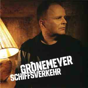 Herbert Grönemeyer - Schiffsverkehr download free