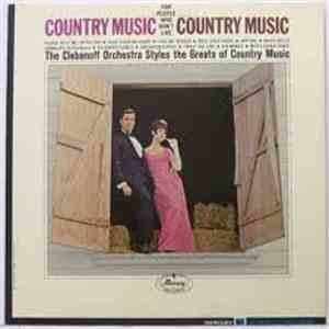 Herman Clebanoff And His Orchestra - Country Music For People Who Don't Like Country Music download free