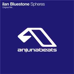 ilan Bluestone - Spheres download free