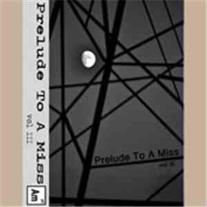 Illy Mack - Prelude To A Miss Volume III download free