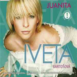 Iveta Bartošová - Juanita download free